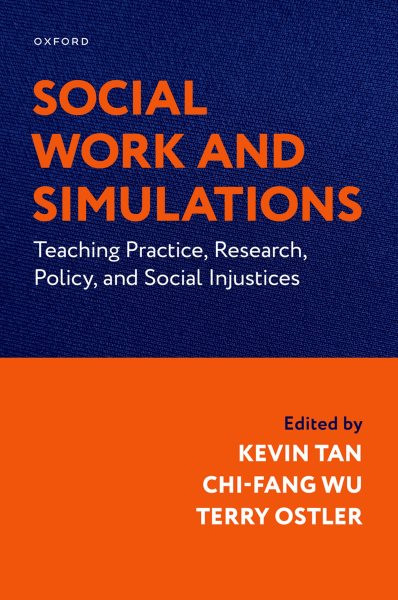 Social Work and Simulations: Teaching Practice, Research, Policy, and Social Justice