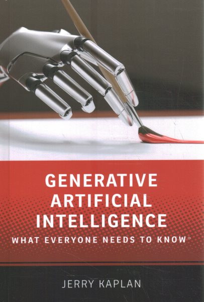 Generative Artificial Intelligence: What Everyone Needs to Know®