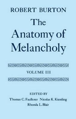 Anatomy of Melancholy: Volume III
