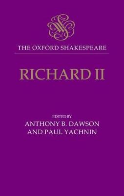 Oxford Shakespeare: Richard II