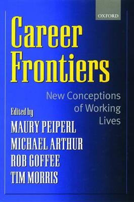 Career Frontiers: New Conceptions of Working Lives