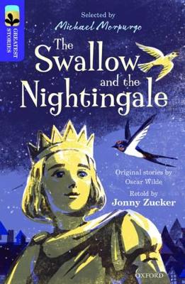 Oxford Reading Tree TreeTops Greatest Stories: Oxford Level 11: The Swallow  and the Nightingale