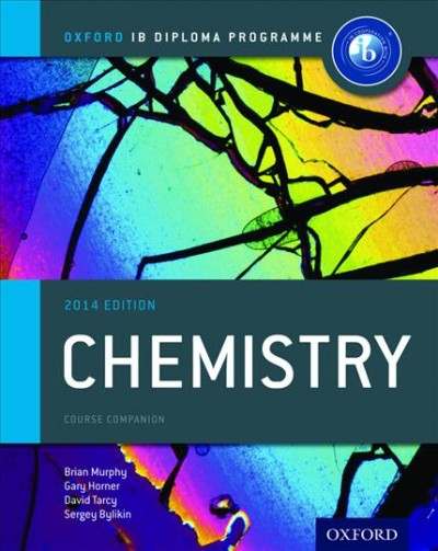 Oxford IB Diploma Programme: Chemistry Course Companion