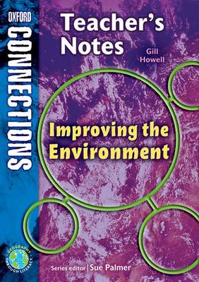 Oxford Connections Year 4 Geography Improving the Environment Teacher Resource
