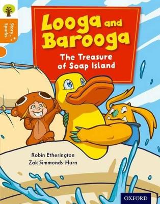 Oxford Reading Tree Story Sparks: Oxford Level 6: Looga and Barooga: The  Treasure of Soap Island