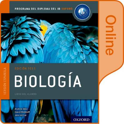 BiologÃ­a: Libro del Alumno digital en lÃ­nea: Programa del Diploma del IB  Oxford