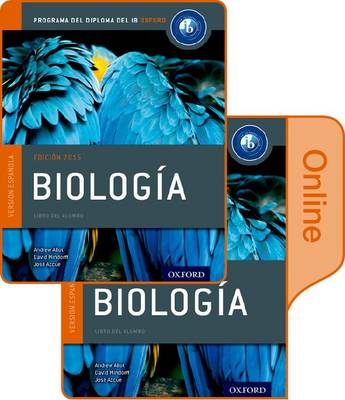 BiologÃ­a: Libro del Alumno conjunto libro impreso y digital en lÃ­nea:  Programa del Diploma del IB Oxford