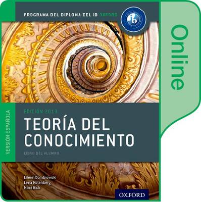 Teoría del Conocimiento Libro del Alumno digital en línea: Programa del  Diploma del IB Oxford