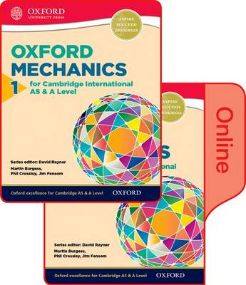 Mathematics for Cambridge International AS and A Level: Mechanics 1: Print and Online Student Book Pack
