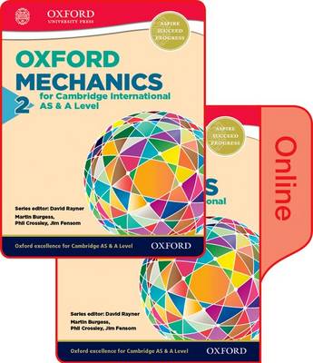 Mathematics for Cambridge International AS and A Level: Mechanics 2: Print & Online Student Book Pack