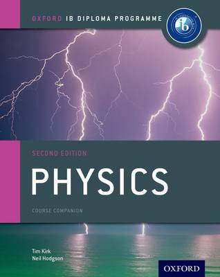 IB Physics Course Book: Oxford IB Diploma Programme 2nd Revised edition