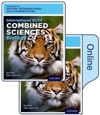 OxfordAQA International GCSE Combined Sciences Biology (9204): Print & Online Textbook Pack