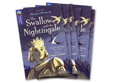 Oxford Reading Tree TreeTops Greatest Stories: Oxford Level 11: The Swallow  and the Nightingale Pack 6