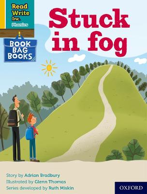 Read Write Inc. Phonics: Stuck in fog (Yellow Set 5 Book Bag Book 3) 1