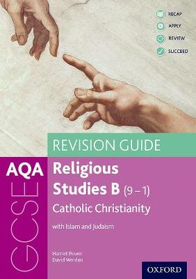 AQA GCSE Religious Studies B: Catholic Christianity with Islam and Judaism  Revision Guide: Get Revision with Results