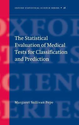 Statistical Evaluation of Medical Tests for Classification and Prediction