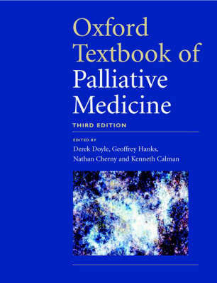 Oxford Textbook of Palliative Medicine 3rd Revised edition