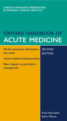 Oxford Handbook of Acute Medicine 2nd Revised edition