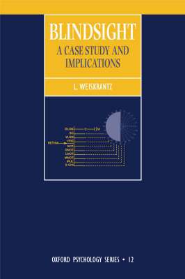 Blindsight: A Case Study and Implications New edition