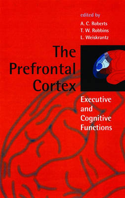 Prefrontal Cortex: Executive and Cognitive Functions
