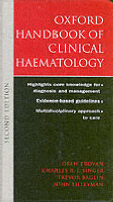 Oxford Handbook of Clinical Haematology 2nd Revised edition