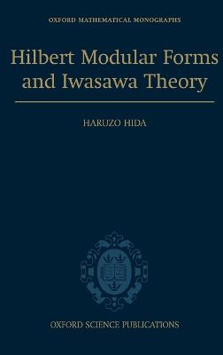 Hilbert Modular Forms and Iwasawa Theory