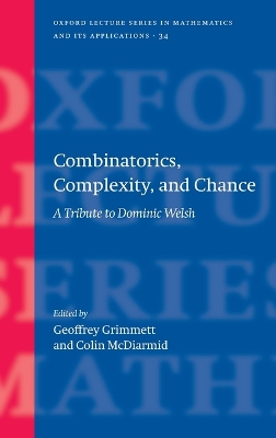 Combinatorics, Complexity, and Chance: A Tribute to Dominic Welsh