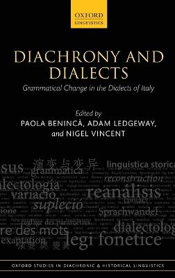 Diachrony and Dialects: Grammatical Change in the Dialects of Italy