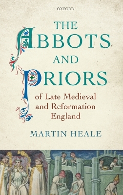 Abbots and Priors of Late Medieval and Reformation England