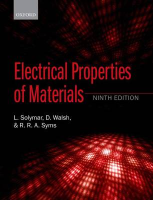 Electrical Properties of Materials 9th Revised edition