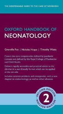 Oxford Handbook of Neonatology 2nd Revised edition