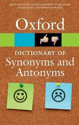 Oxford Dictionary of Synonyms and Antonyms 3rd Revised edition