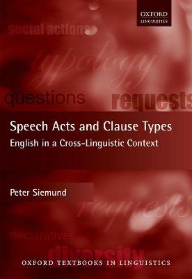 Speech Acts and Clause Types: English in a Cross-Linguistic Context