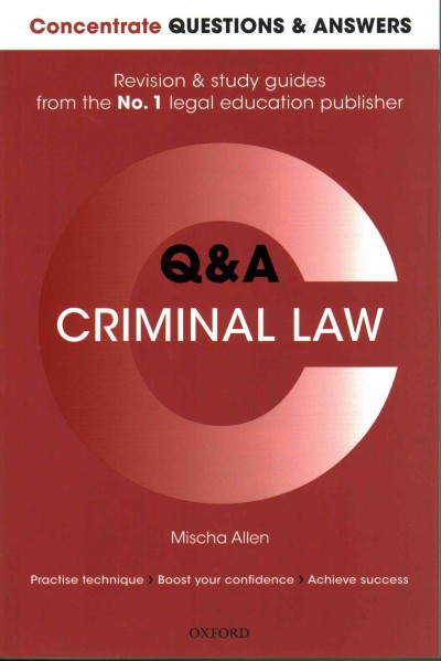 Concentrate Questions and Answers Criminal Law: Law Q&A Revision and Study Guide