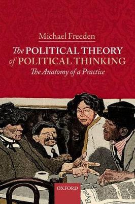 Political Theory of Political Thinking: The Anatomy of a Practice
