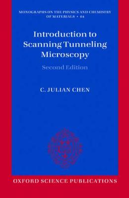 Introduction to Scanning Tunneling Microscopy 2nd Revised edition