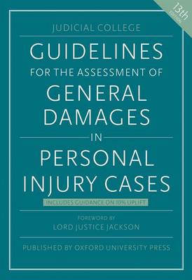 Guidelines for the Assessment of General Damages in Personal Injury Cases 13th Revised edition