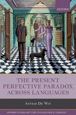 Present Perfective Paradox across Languages