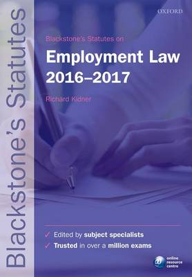 Blackstone's Statutes on Employment Law 2016-2017 26th Revised edition