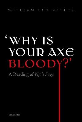 'Why is your axe bloody?': A Reading of Njàls Saga
