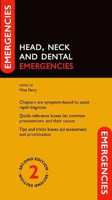 Head, Neck and Dental Emergencies 2nd Revised edition