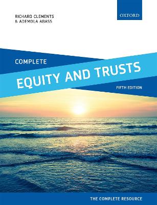 Complete Equity and Trusts: Text, Cases, and Materials 5th Revised edition