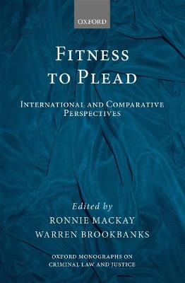 Fitness to Plead: International and Comparative Perspectives