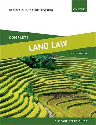 Complete Land Law: Text, Cases, and Materials 5th Revised edition