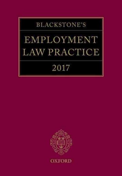 Blackstone's Employment Law Practice 2017 9th Revised edition