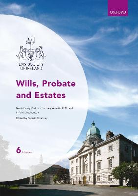 Wills, Probate and Estates 6th Revised edition