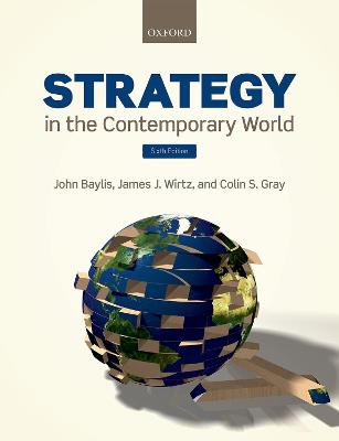 Strategy in the Contemporary World 6th Revised edition