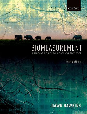 Biomeasurement: A Student's Guide to Biological Statistics 4th Revised edition