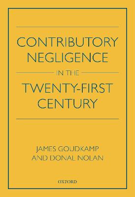 Contributory Negligence in the Twenty-First Century
