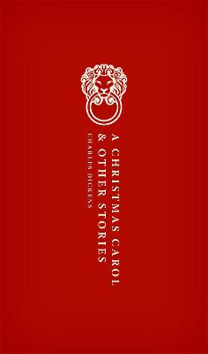 Christmas Carol: and Other Christmas Stories
